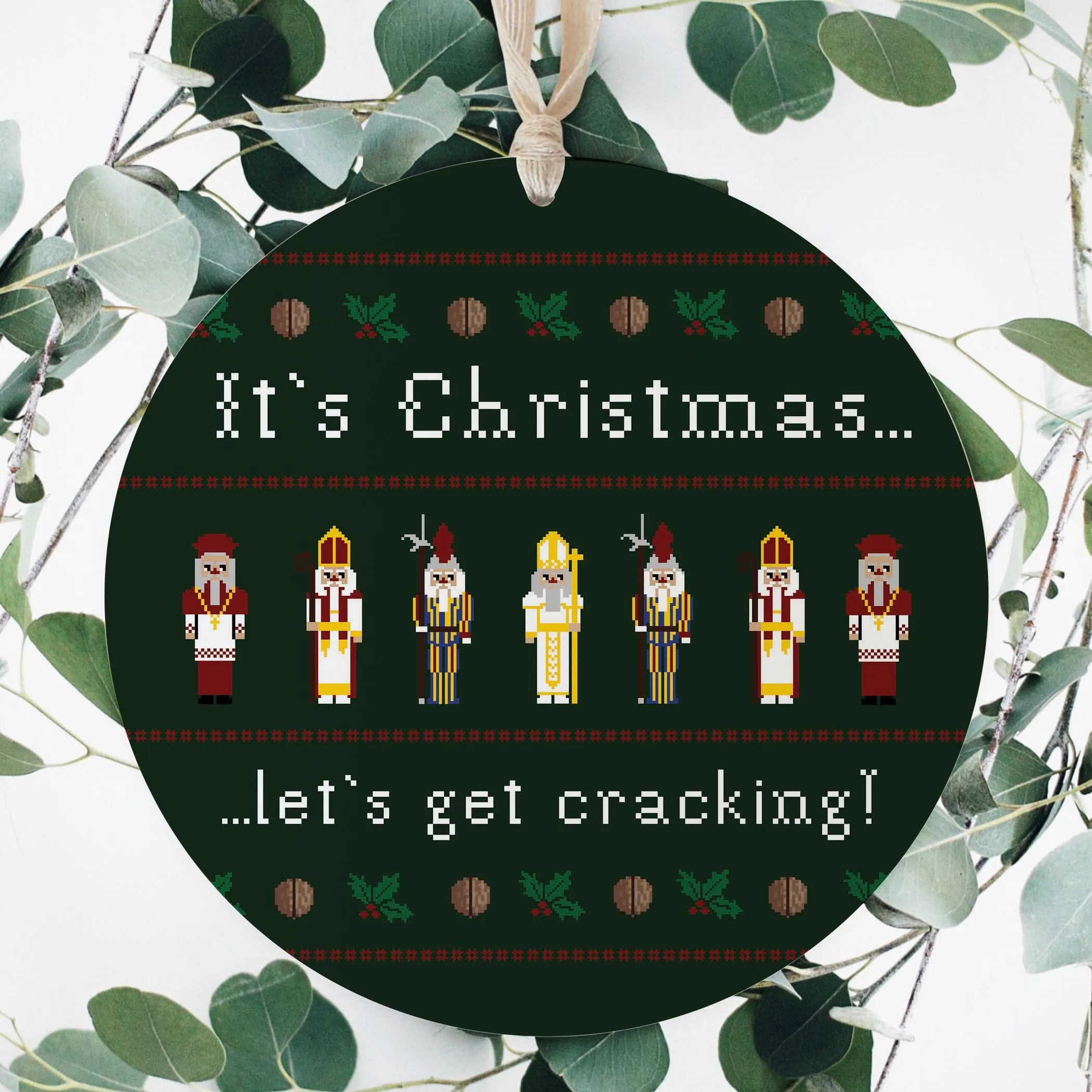 It's Christmas Let's Get Cracking 8" Hanging Sign