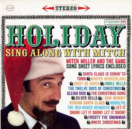 Mitch Miller and the Gang- Holiday Sing Along with Mitch (7 ½ IPS)
